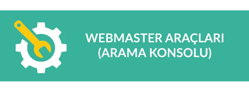 Bölüm 9: Google Web Yöneticisi Araçları (Arama Konsolu)