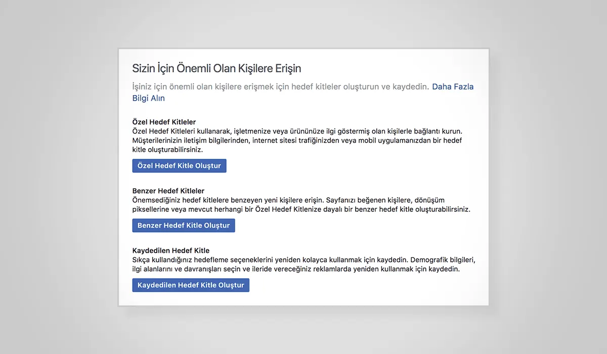 Adım 3: Facebook’ta Hedef Kitle Oluşturmak