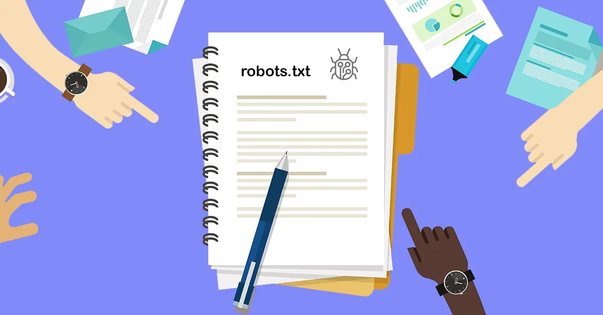 Kapsamlı Robots.txt Rehberi