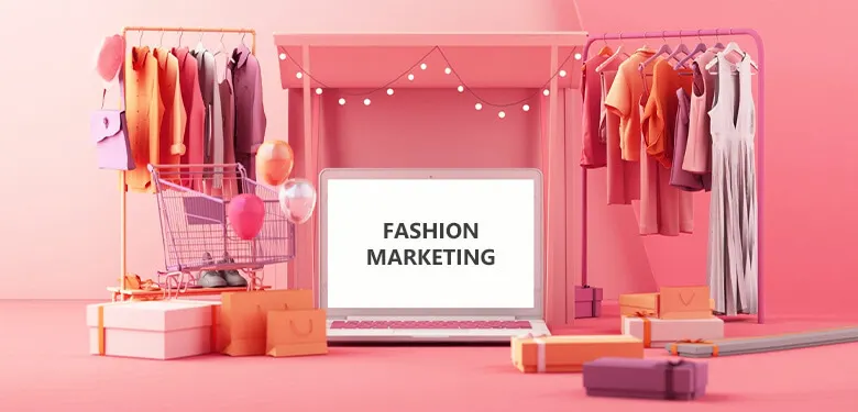 Moda Sektöründe 15 Pazarlama Örneği